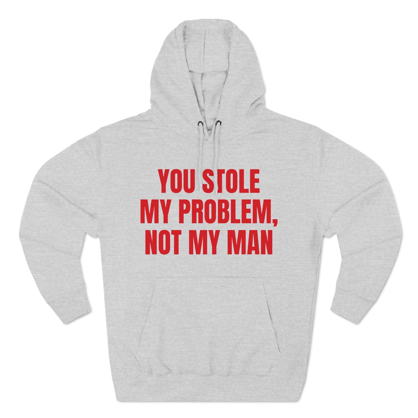 You Stole My problem, Not My Man | Y2K Aesthetic Hoodie | Trendy Hoodie | Hoodies For Women, Funny Hoodie | Cute Graphic Hoodies | Y2kBaddie
