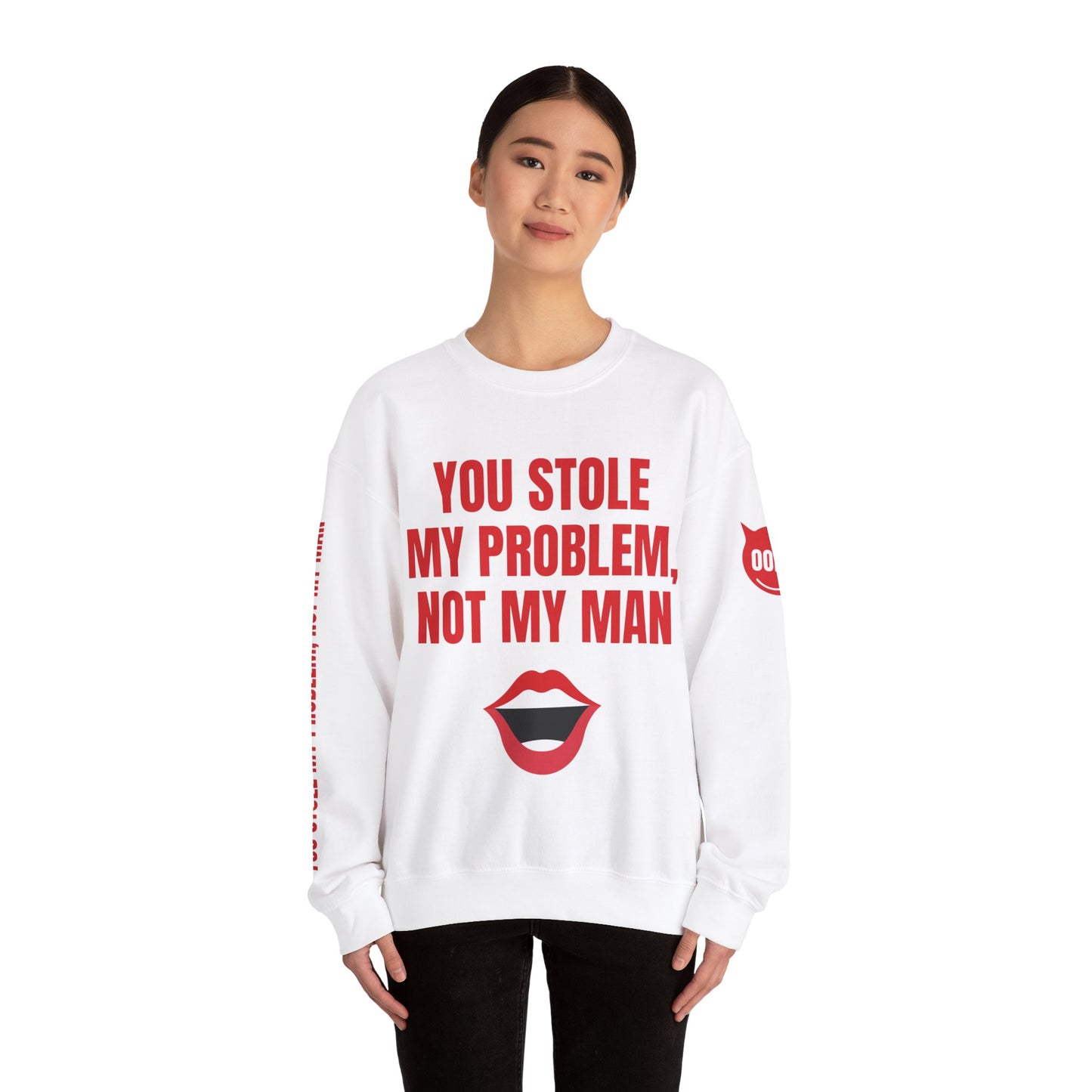 You stole my problem, not my man | y2k shirt funny sayings | funny shirts for women | sassy shirts | funny divorce sweatshirts