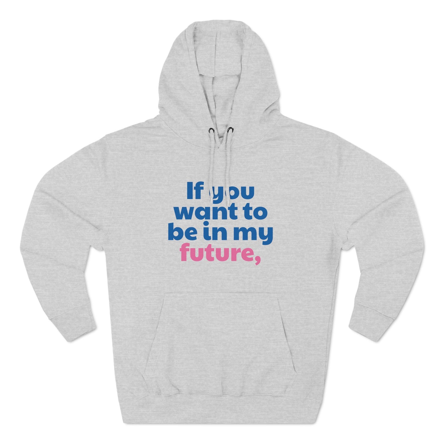 If You Want To Be In My Future, Forget My Past Hoodie | Y2K Baddie Sweatshirt | Motivational Sweatshirt for Women | Sassy Hoodie