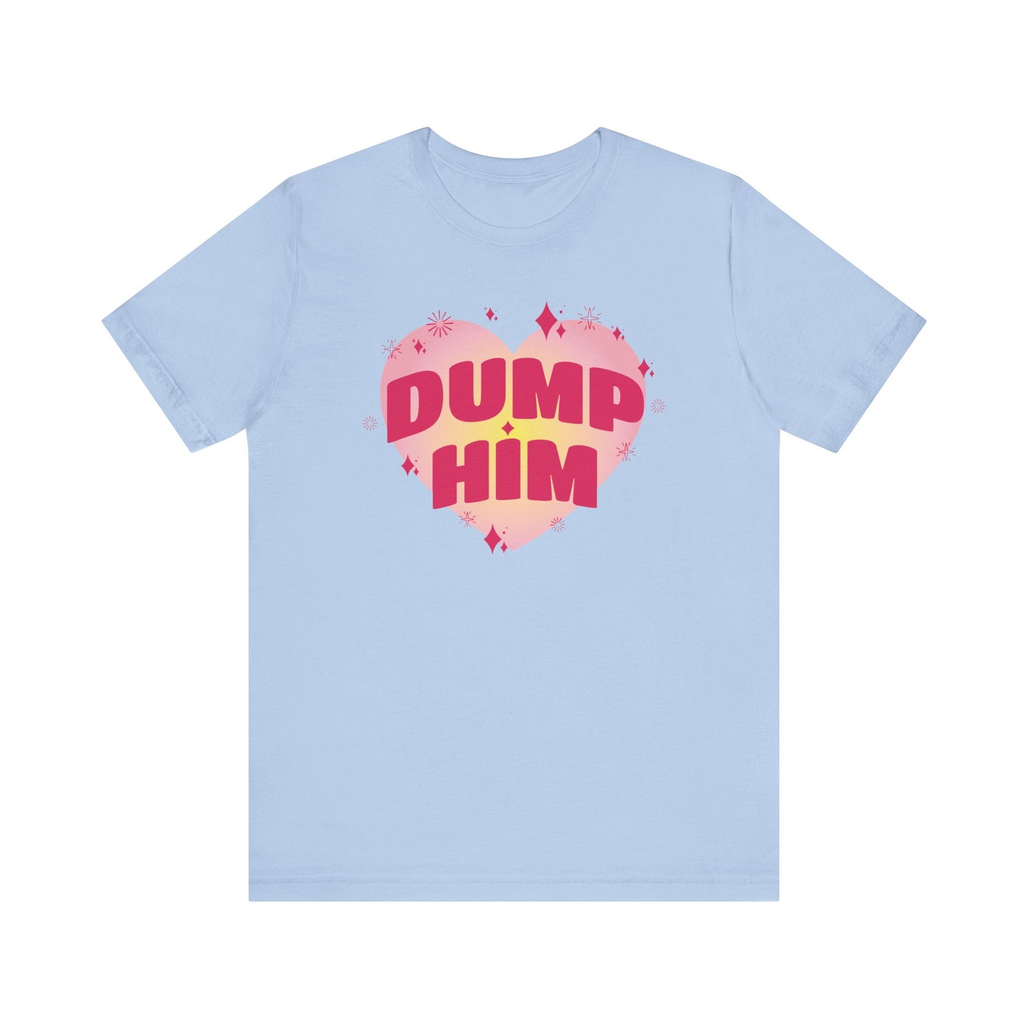 Dump Him Aesthetic T Shirt, Dump Him Top, Y2K Slogan Graphic Baby Tee, Dump Him Baby Tee, Dump Him Crop Top