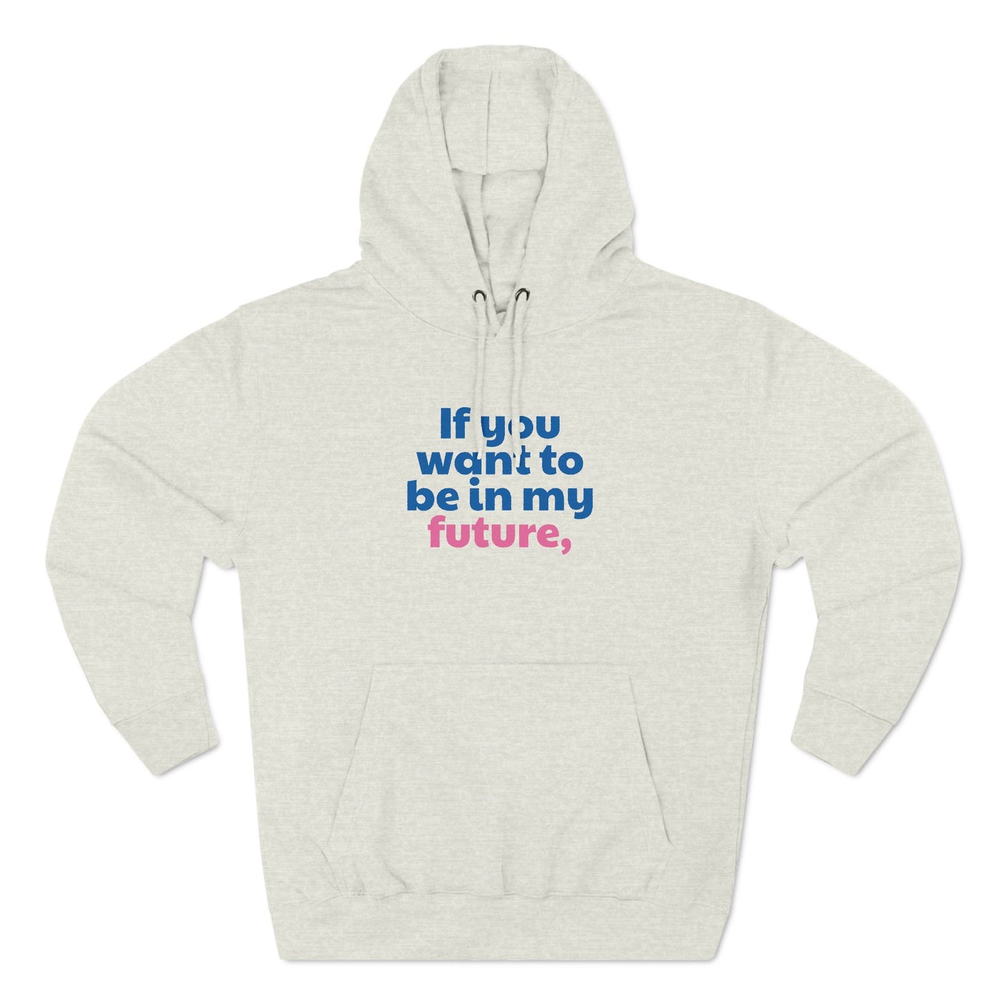 If You Want To Be In My Future, Forget My Past Hoodie | Y2K Baddie Sweatshirt | Motivational Sweatshirt for Women | Sassy Hoodie